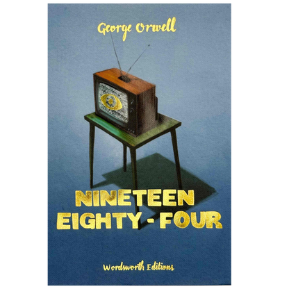 Classic Novels l Wordsworth Collectors Edition l 1984 - George Orwell - Nineteen Eighty-Four A struggle for truth under the oppressive rule of Big Brother, Now Only £9.99