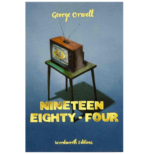 Classic Novels l Wordsworth Collectors Edition l 1984 - George Orwell - Nineteen Eighty-Four A struggle for truth under the oppressive rule of Big Brother, Now Only £9.99