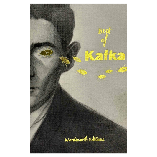 Classic Novels l Wordsworth Collectors Edition l Best of Kafka - Franz Kafka - Now Only £9.99