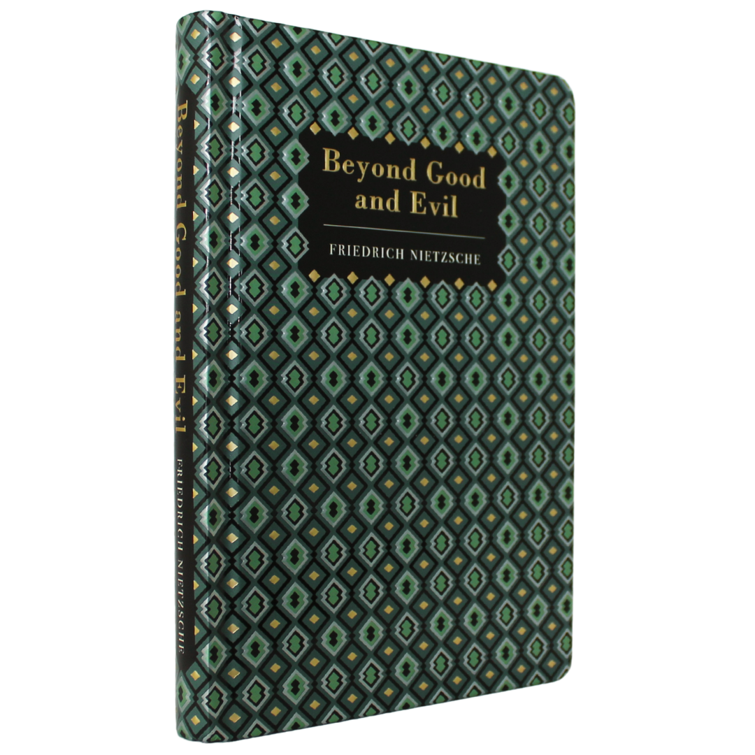 Classic Novels - Explore Beyond Good and Evil - Nietzsche’s influential examination of morality, truth and individuality, for readers of classic philosophy - Now Only £20.00