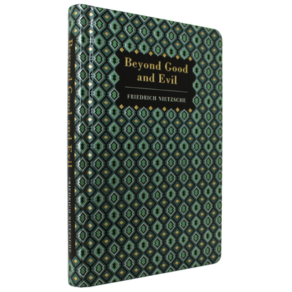 Classic Novels - Explore Beyond Good and Evil - Nietzsche’s influential examination of morality, truth and individuality, for readers of classic philosophy - Now Only £20.00