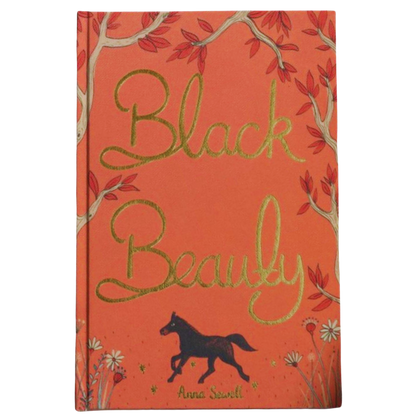Classic Novels l Wordsworth Collectors Edition l Black Beauty - Anna Sewell, the moving life story of a horse told with compassion and insight, Now Only £9.99