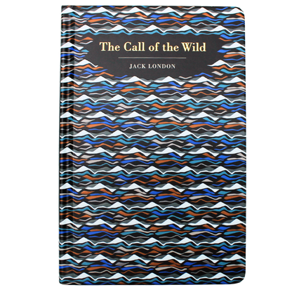 Classic Novels - Discover The Call of the Wild. Jack London’s powerful adventure of survival, instinct and the northern wilderness, perfect for collectors and classic literature readers - Now Only £20.00