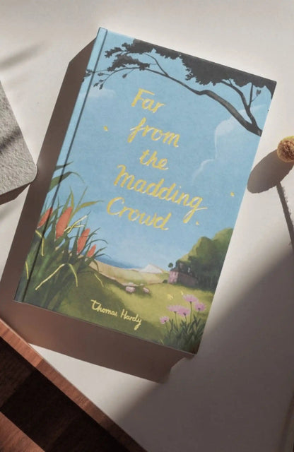 Classic Novels l Wordsworth Collectors Edition l Far from the Madding Crowd - Thomas Hardy - Now Only £9.99