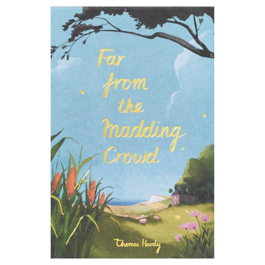 Classic Novels l Wordsworth Collectors Edition l Far from the Madding Crowd - Thomas Hardy - Now Only £9.99