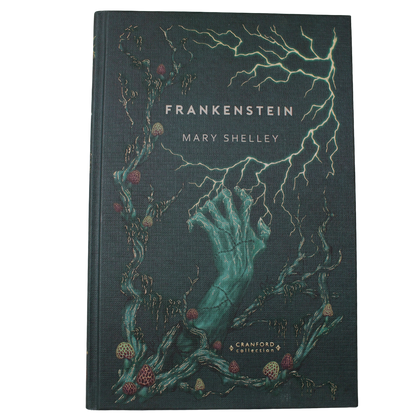 Classic Novels | Mary Shelly | Frankenstein | Cranford Edition - Sprayed Edges - Frankenstein a must-read for fans of classic horror and science fiction. - Now only £12.99