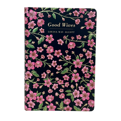 Louisa May Alcott - Good Wives - A Chiltern Edition