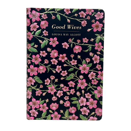 Louisa May Alcott - Good Wives - A Chiltern Edition