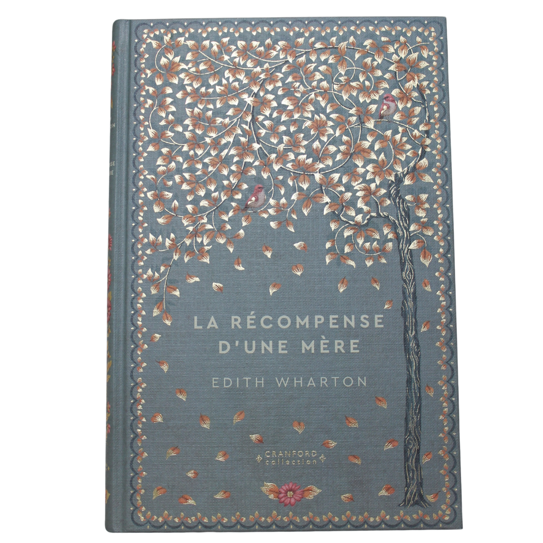 Romans classiques I Edith Wharton - La Récompense d'une mère en français