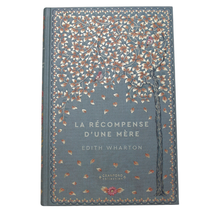 Romans classiques I Edith Wharton - La Récompense d'une mère en français