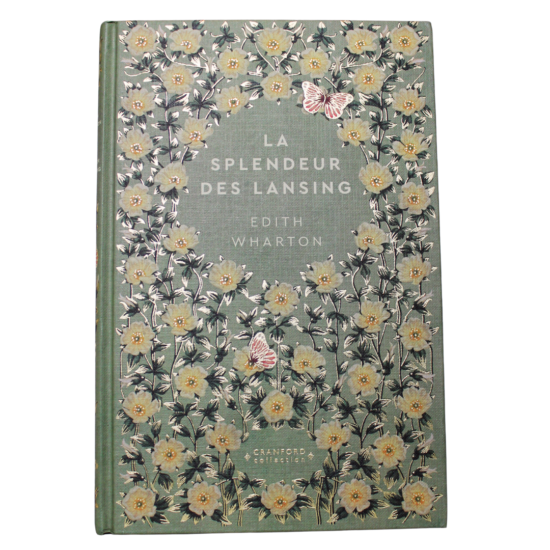 Romans Classiques | Edith Wharton - La Splendeur des Lansing