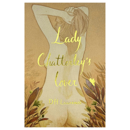 Classic Novels l Wordsworth Collectors Edition l Lady Chatterley's Lover - D H Lawrence - Now Only £9.99