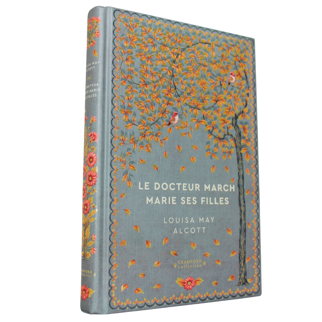 Romans Classiques | Louisa May Alcott - Le Dr March Marie Ses Filles en français