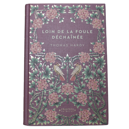 Romans Classiques | Thomas Hardy - Loin de la foule déchaînée en français