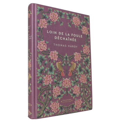 Romans Classiques | Thomas Hardy - Loin de la foule déchaînée en français