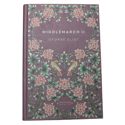 Romans Classiques | George Eliot - Middlemarch II - Middlemarch de George Eliot offre un regard captivant sur la vie et l'évolution d'une communauté provinciale, en français