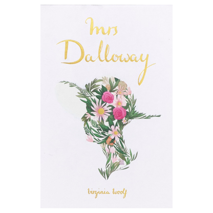 Classic Novels l Wordsworth Collectors Edition l Mrs Dalloway - Virginia Woolf - Now Only £9.99