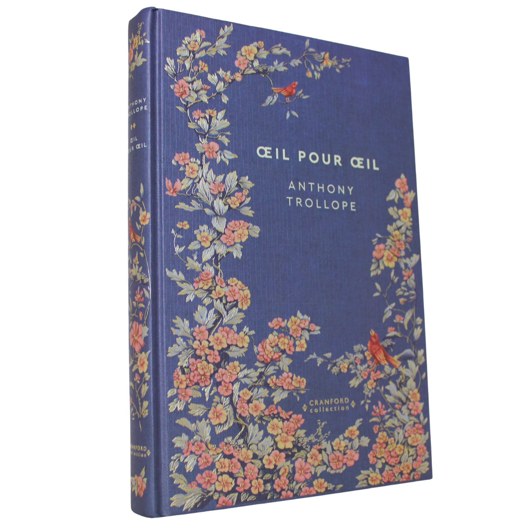Romans Classiques | Anthony Trollope | Œil pour œil | Contre toute attente, Fred Neville, jeune officier chez les hussards, hérite subitement d'un comté dans le Dorset. 