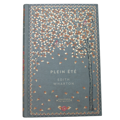 Romans Classiques | Edith Wharton - Plein Été en français - La jeune Charity, recueillie enfant par un avocat du petit village de North Dormer. 