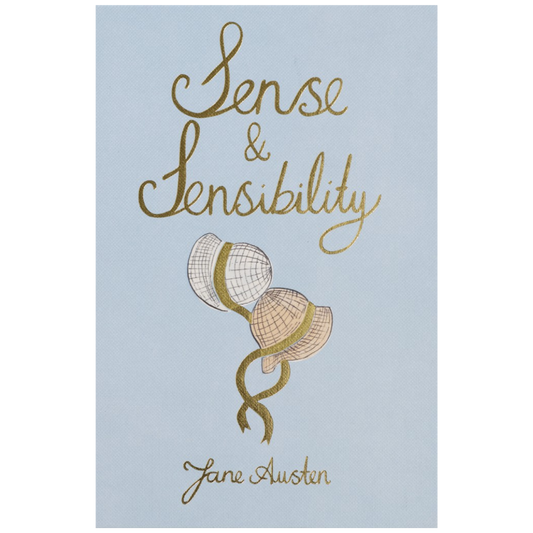 Classic Novels l Wordsworth Collectors Edition l Sense and Sensibility - Jane Austen - Elinor and Marianne Dashwood, love, loss and self discovery. Now Only £9.99
