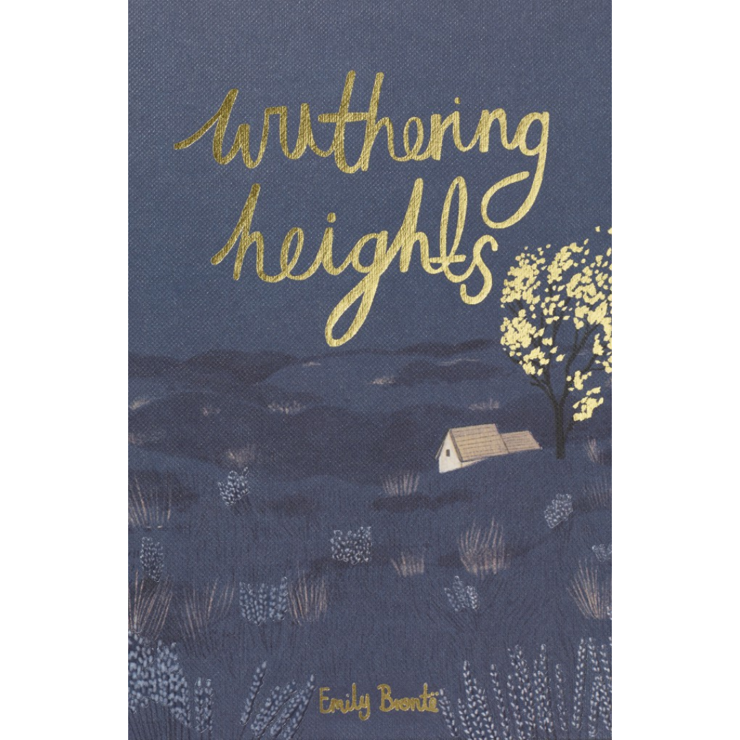 Classic Novels l Wordsworth Collectors Edition l Wuthering Heights - Emily Brontë, an intense and tragic love story of Catherine Earnshaw and Heathcliff - Now Only £9.99