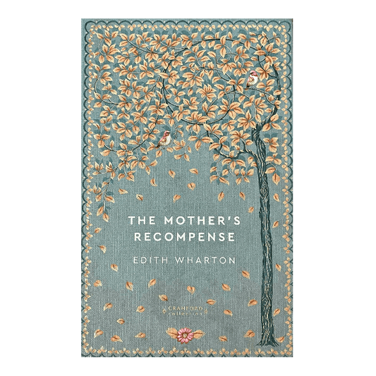 Edith Wharton - The Mother's Recompense